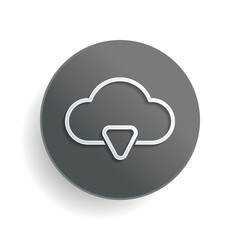 Wall Mural - outline cloud download simple icon. linear symbol with thin outline. White paper symbol on gray round button or badge with shadow