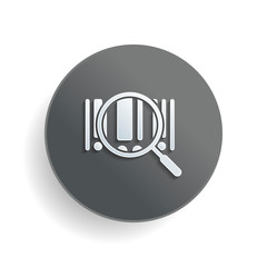 Poster - Bar code and magnifying glass. Simple icon. White paper symbol on gray round button or badge with shadow