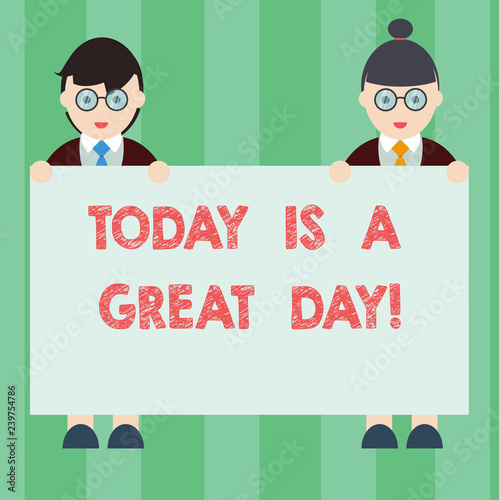 Handwriting Text Writing Today Is A Great Day Concept Meaning