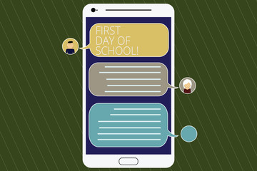 Poster - Word writing text First Day Of School. Business concept for Return to classroom Study again Education Motivation Mobile Messenger Screen with Chat Heads and Blank Color Speech Bubbles