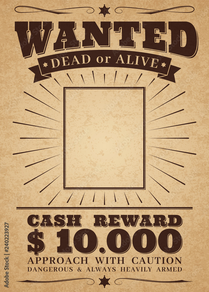Wanted vintage western poster. Dead or alive crime outlaw. Wanted for reward vector retro banner - obrazy, fototapety, plakaty 