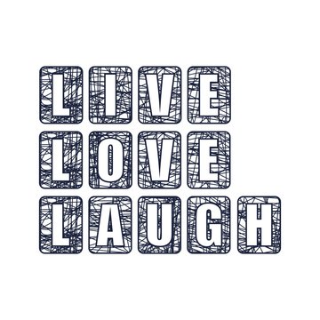 Live Laugh Love Greeting Card Template. Pen stroke lettering. Romantic quote theme