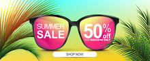 Summer Sale 50% Off. Discount Banner. Sunglasses With Colored Lenses. Sunshine Palm Leaves. 
