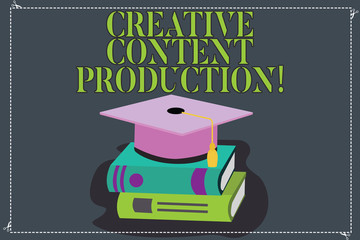 Fototapete - Writing note showing Creative Content Production. Business photo showcasing Developing and creating visual or written assets Color Graduation Hat with Tassel 3D Academic cap on Books