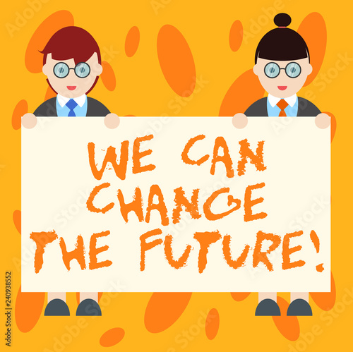 Writing Note Showing We Can Change The Future Business Photo