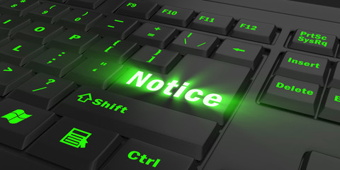 green glowing Notice key on black computer keyboard, 3d illustration