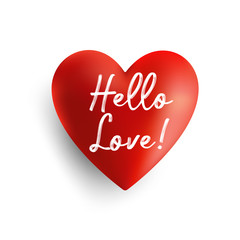 Poster - Valentines day background with 3d balloons heart shape,Hello love. Wallpaper, flyers, invitation, posters, brochure, banners on white background.