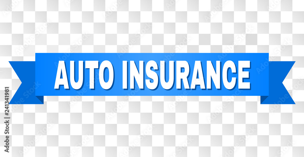 AUTO INSURANCE text on a ribbon. Designed with white caption and blue ...