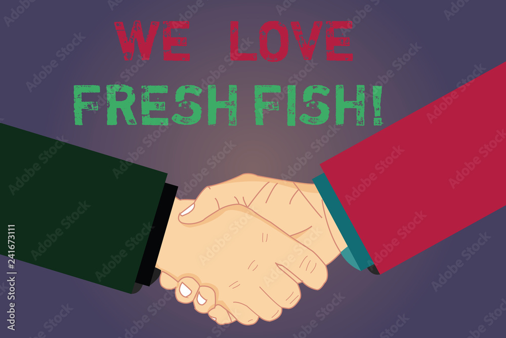 Handwriting text writing We Love Fresh Fish. Concept meaning Seafood ...