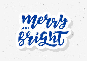 Merry and bright hand drawn lettering