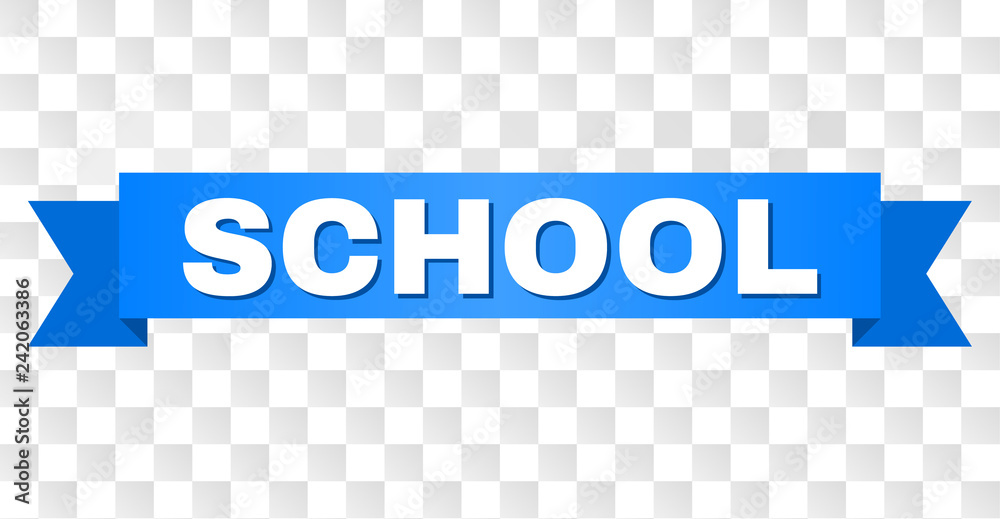 School Ribbon Background SCHOOL text on a ribbon. Designed with white title and blue tape ...