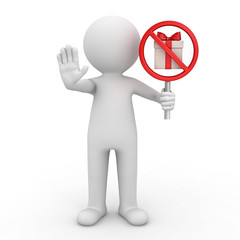 Poster - 3d man standing and showing stop gesture and holding No Gift sign icon ban present box symbol Red prohibition sign Stop symbol isolated on white background 3D rendering