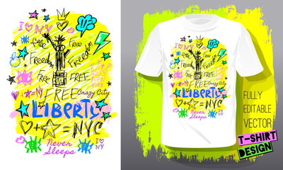 Wall Mural - New York, city, american liberty, freedom, monument. Trendy t-shirt template, fashion t shirt design, bright summer, cool slogan lettering. Color pencil marker, ink, pen doodles sketch style