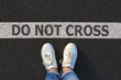 do not cross text on road