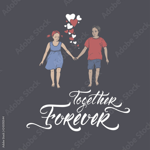 Fotografía Valentine romantic color card with boy and girl holding hands on blue and brush lettering saing Together Forever