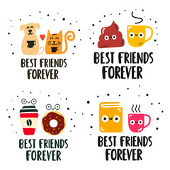 Wall Mural - Best friends forever concept. Funny quote. Set of hand drawn vector lettering illustration for postcard, social media, t shirt, print, stickers, wear, posters design.