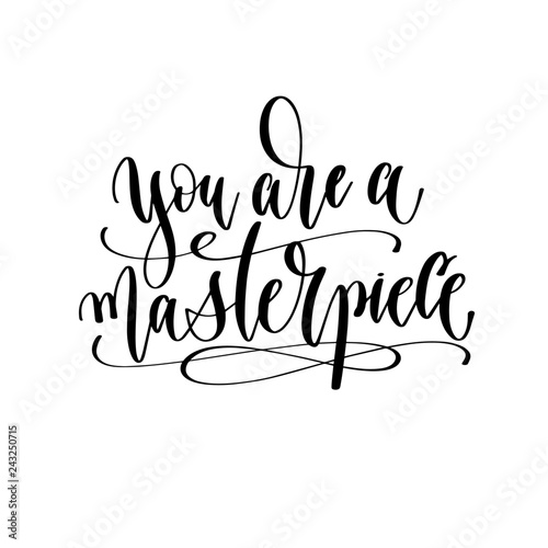 Cuadros en Lienzo you are a masterpiece - hand lettering inscription text