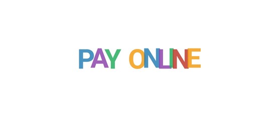 Wall Mural - Pay Online word concept