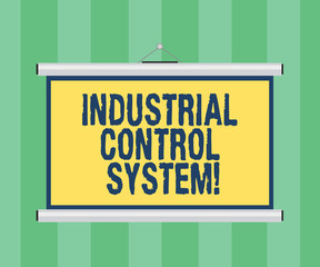 Poster - Handwriting text writing Industrial Control System. Concept meaning integration of hardware and software with network Blank Portable Wall Hanged Projection Screen for Conference Presentation