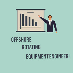 Poster - Handwriting text Offshore Rotating Equipment Engineer. Concept meaning Oil and gas industry engineering Man in Business Suit Standing Pointing a Board with Bar Chart Copy Space