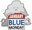Stormy Weather with Sad Clouds and Calendar for Blue Monday, Vector Illustration