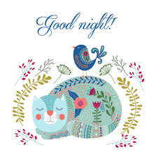 Good Night. Art Vector Colorful Illustration With Cute Cat, Bird And Flowers On A White Background. Artwork For Decoration Your Interior And For Use In Your Design