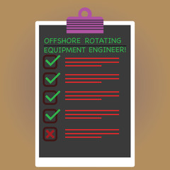 Poster - Conceptual hand writing showing Offshore Rotating Equipment Engineer. Business photo text Oil and gas industry engineering Vertical Clipboard with Check Box photo Blank Copy Space