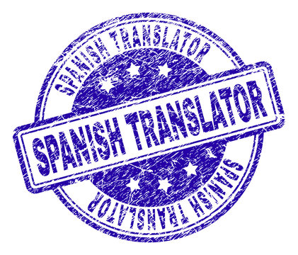 SPANISH TRANSLATOR stamp seal watermark with grunge texture. Designed with rounded rectangles and circles. Blue vector rubber print of SPANISH TRANSLATOR text with unclean texture.