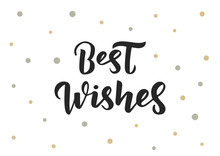 Hand Drawn Lettering Phrase Best Wishes