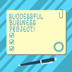Poster - Word writing text Successful Business Project. Business concept for Achieving project objectives within schedule Blank Square Color Board with Magnet Click Ballpoint Pen Pushpin and Clip