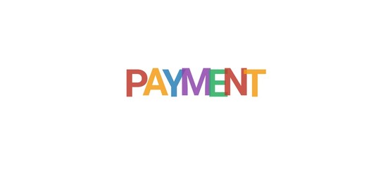 Wall Mural - Payment word concept