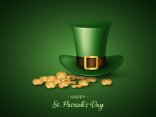 St. Patricks Day Greeting Holiday Design. 3d Green Leprechaun Hat With Coins. Realistic Vector Illustration.