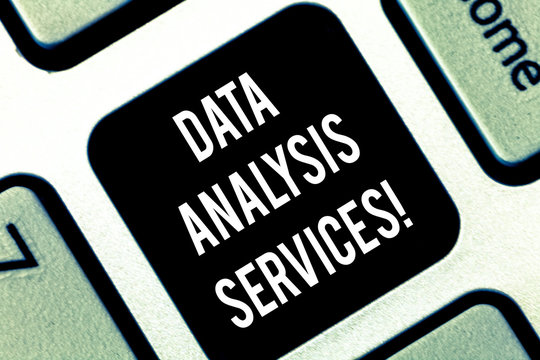 Conceptual hand writing showing Data Analysis Services. Business photo showcasing an analytical data engine used in decision support Keyboard key Intention to create computer message idea