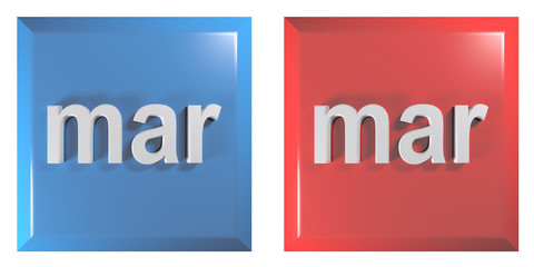Poster - Blue and red couple of square push buttons MARCH - 3D rendering illustration