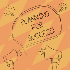 Poster - Text sign showing Planning For Success. Conceptual photo process of setting goals and key actions to achieve Freehand Outline Sketch of Blank Speech Bubble Megaphone Sound Idea Icon