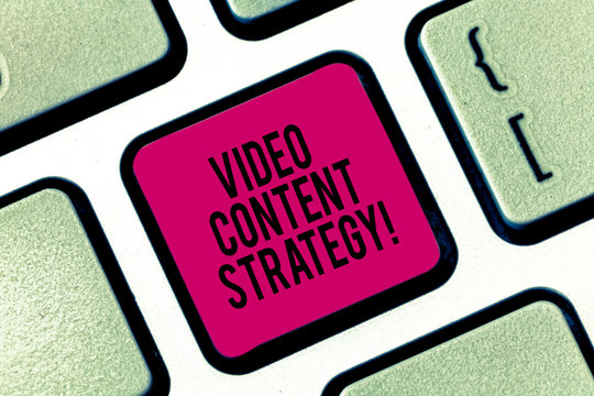 Handwriting text writing Video Content Strategy. Concept meaning use specific video format according to buying stages Keyboard key Intention to create computer message pressing keypad idea