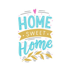 Wall Mural - Hand drawn lettering with phrase home sweet home for print, textile, decor, poster, card. Modern brush calligraphy.