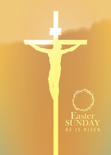 Vector Illustration On A Religious Theme With A Silhouette Of A Cross With Crucified Jesus Christ. Easter Banner Or Card With A Crown Of Thorns And Words Easter Sunday, He Is Risen.