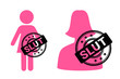 Slut shaming rubber stamp - woman, female, girl and lady is blamed for promiscuous sexual life and casual sex. Sexuality and bullying. Vector illustration