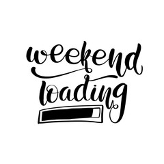 Weekend loading lettering greeting card.