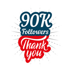 Wall Mural - Thank you 90K followers card for celebrating many followers in social network 