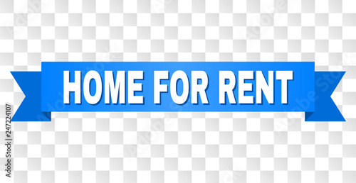 Home For Rent Text On A Ribbon Designed With White Title And Blue