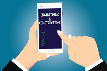 Poster - Text sign showing Engineering And Construction. Conceptual photo applying technical knowledge to infrastructure Hu analysis Hands Holding Pointing Touching Smartphone Blank Color Screen