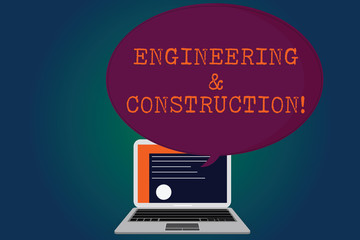 Poster - Handwriting text Engineering And Construction. Concept meaning applying technical knowledge to infrastructure Certificate Layout on Laptop Screen and Blank Halftone Color Speech Bubble
