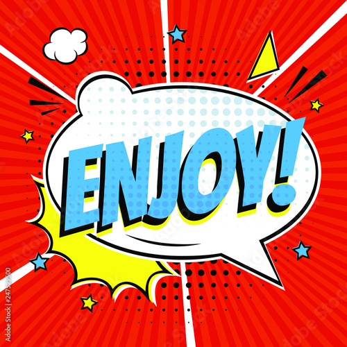 Download Comic Lettering Enjoy In The Speech Bubbles Comic Style Flat Design Dynamic Pop Art Vector Illustration Isolated On Rays Background Exclamation Concept Of Comic Book Style Pop Art Voice Phrase Stock Vector