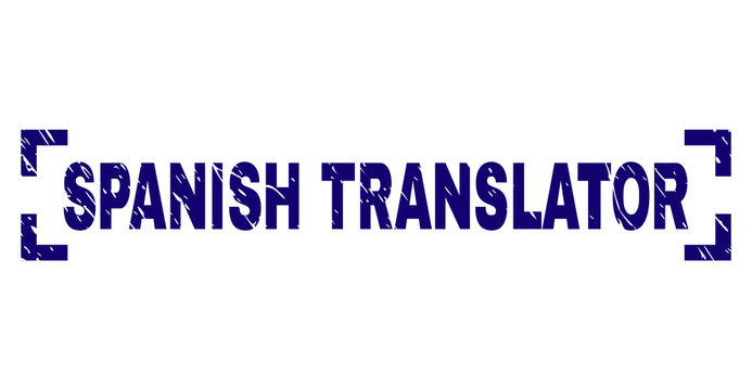 SPANISH TRANSLATOR text seal watermark with distress style. Text tag is placed between corners. Blue vector rubber print of SPANISH TRANSLATOR with dirty texture.