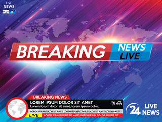 Poster - Background screen saver on breaking news. Breaking news live on world map background. Vector illustration.