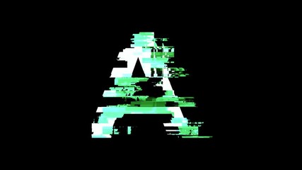 Poster - Letter A distorted glitch foturistic digital look - 4K animation alphabet letters set