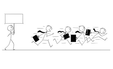 Sticker - Cartoon stick figure conceptual drawing of group of businessmen in suits and briefcases or notebooks running together in panic away from man with empty sign. You can add your text.