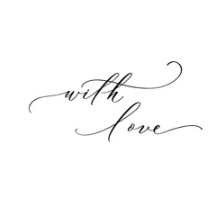 Wall Mural - with love - black hand lettering card. love calligraphy inscription.